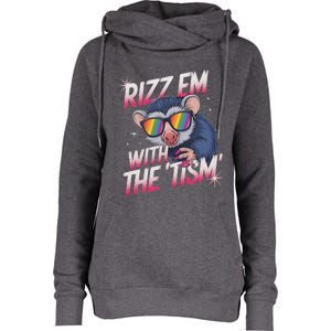 Rizz Em With The Tism Meme Autistic Racoon Womens Funnel Neck Pullover Hood