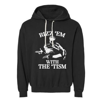 Rizz Em With The Tism Funny Meme Frog Garment-Dyed Fleece Hoodie