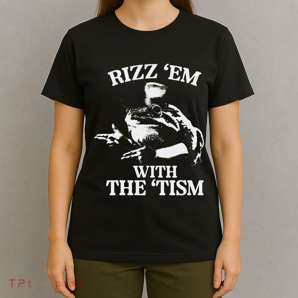 Rizz Em With The Tism Funny Meme Frog T-Shirt