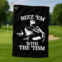 Rizz Em With The Tism Funny Meme Frog Golf Towel