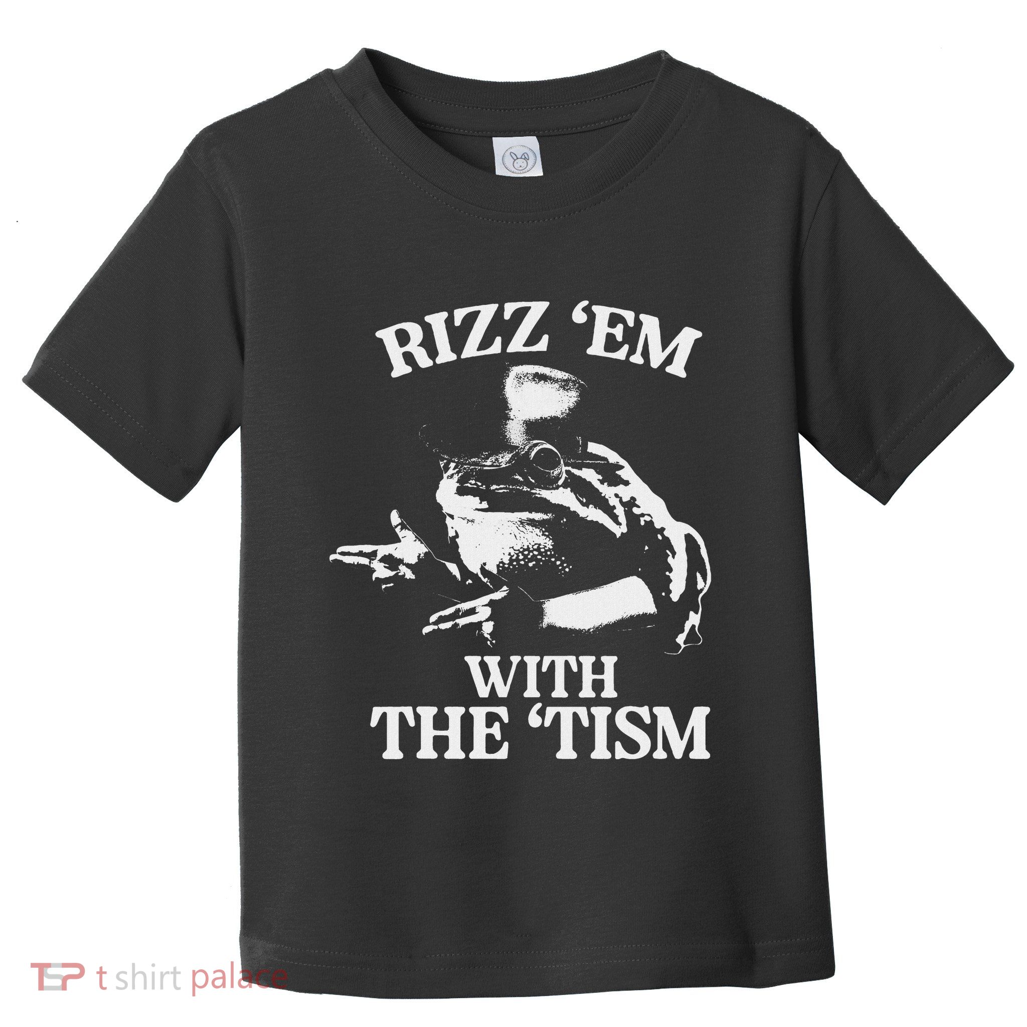 Rizz Em With The Tism Funny Meme Frog Toddler T-Shirt