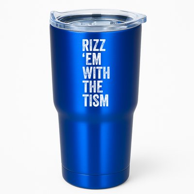 Rizz Em With The Tism Funny Autism Awareness Autistic Quote Meaningful Gift Tumbler