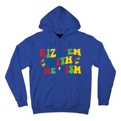 Rizz Em With The Tism Funny Autism Awareness Statet Gift Hoodie