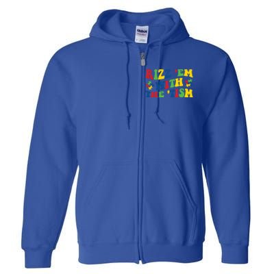 Rizz Em With The Tism Funny Autism Awareness Statet Gift Full Zip Hoodie