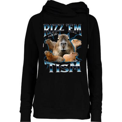 Rizz Em With The Tism Capybara Funny Oddly Dank Womens Funnel Neck Pullover Hood