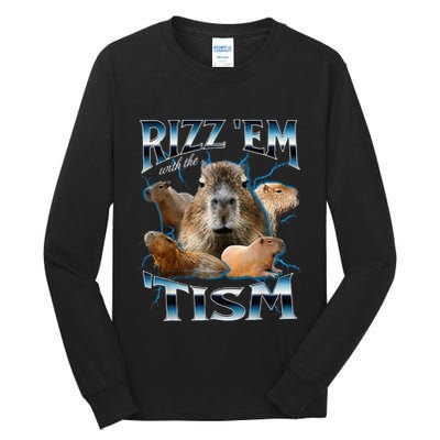 Rizz Em With The Tism Capybara Funny Oddly Dank Tall Long Sleeve T-Shirt