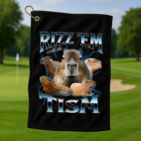 Rizz Em With The Tism Capybara Funny Oddly Dank Golf Towel