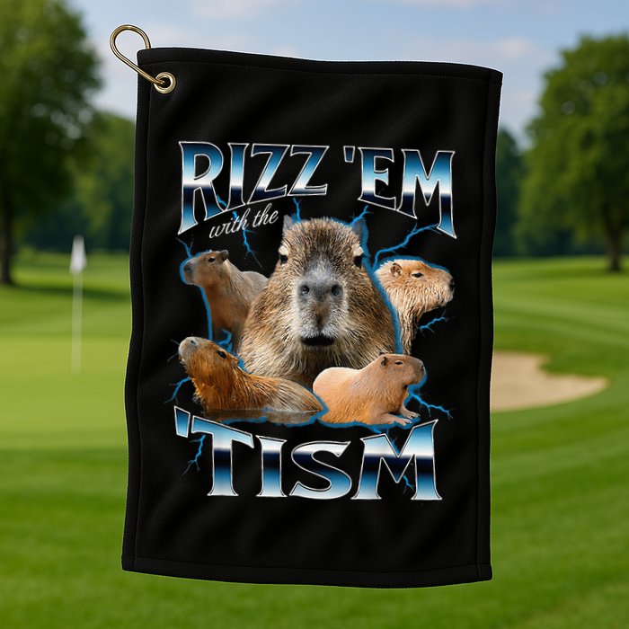 Rizz Em With The Tism Capybara Funny Oddly Dank Golf Towel