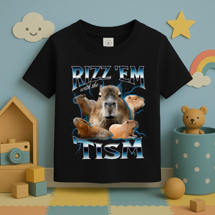 Rizz Em With The Tism Capybara Funny Oddly Dank Toddler T-Shirt