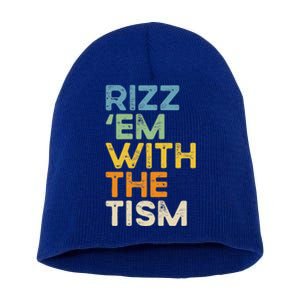 Rizz Em With The Tism Short Acrylic Beanie