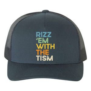 Rizz Em With The Tism Yupoong Adult 5-Panel Trucker Hat