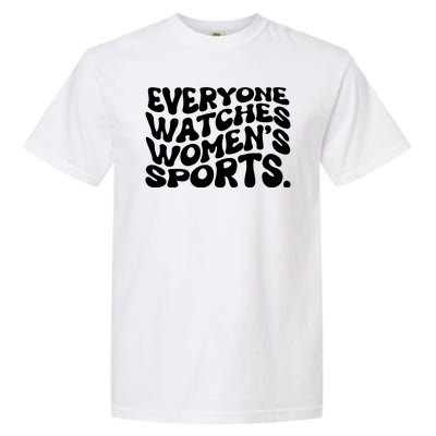 Retro Everyone Watches WomenS Sports Garment-Dyed Heavyweight T-Shirt