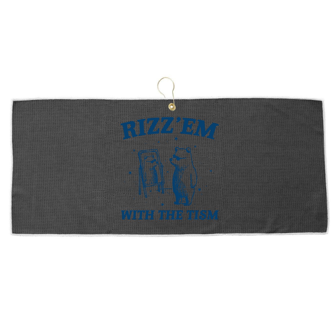 Rizz Em With The Tism Autism Bear Vintage Meme Humor Gift Large Microfiber Waffle Golf Towel