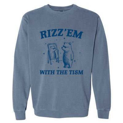 Rizz Em With The Tism Autism Bear Vintage Meme Humor Gift Garment-Dyed Sweatshirt