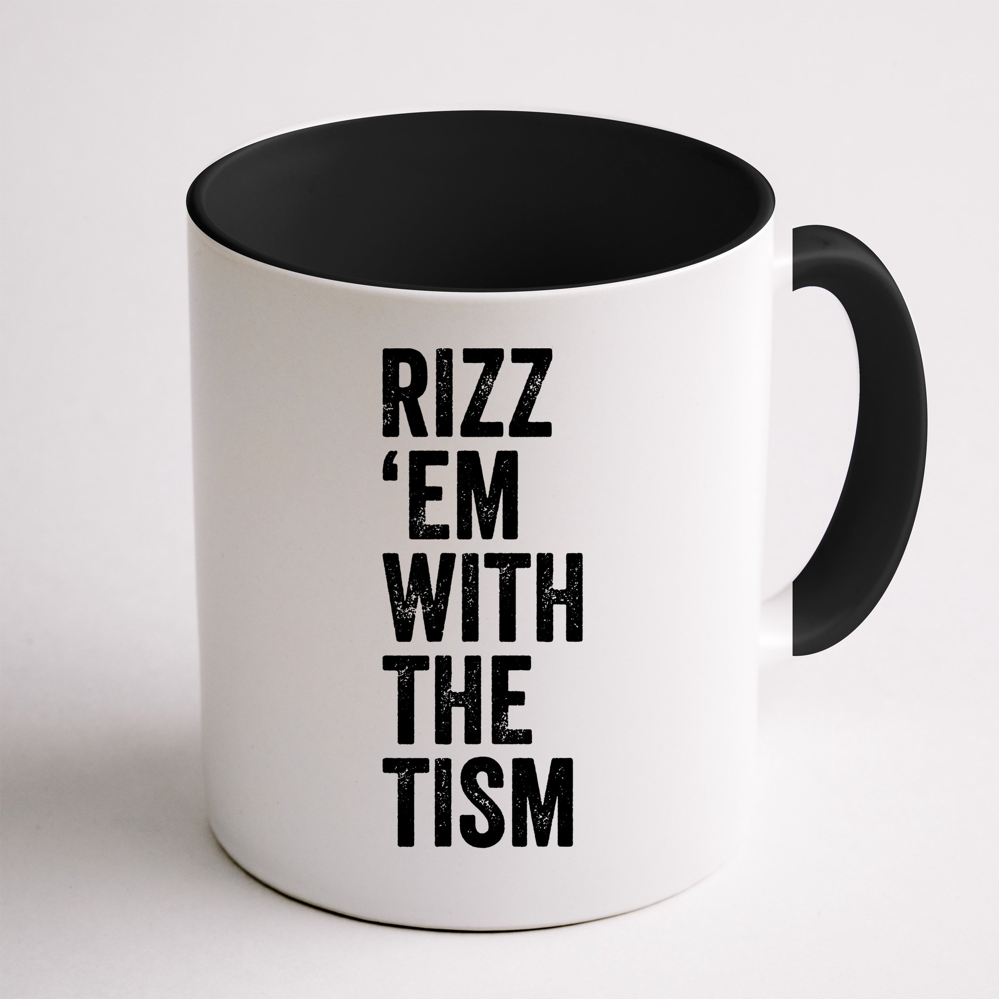 Rizz Em With The Tism Autism Awareness Funny Quote Mug