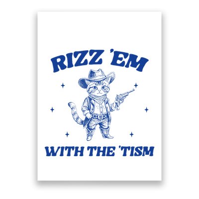 Rizz Em With The Tism Retro Cartoon Cowboy Cat Western Cute Poster