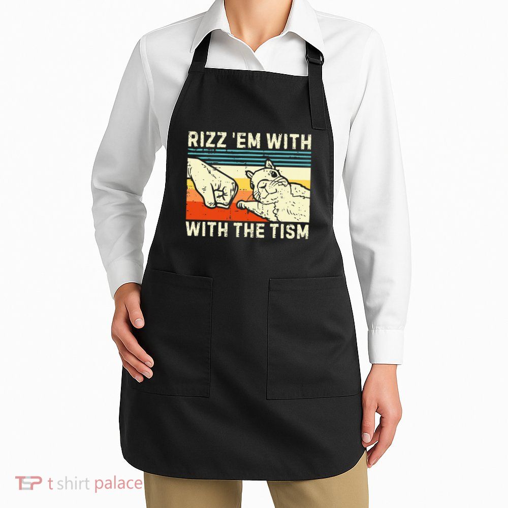 Rizz Em With The Tism Rizzler Joke Meme Rizzling Squirrel Apron