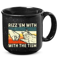 Rizz Em With The Tism Rizzler Joke Meme Rizzling Squirrel 15oz Campfire Ceramic Mug