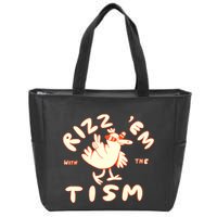 Rizz Em With The Tism Zip Tote Bag
