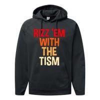 Rizz Em With The Tism Performance Fleece Hoodie