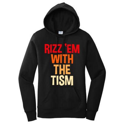 Rizz Em With The Tism Women's Pullover Hoodie