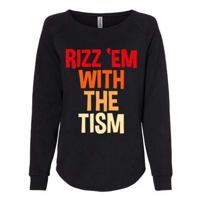 Rizz Em With The Tism Womens California Wash Sweatshirt