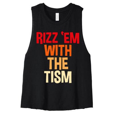 Rizz Em With The Tism Women's Racerback Cropped Tank