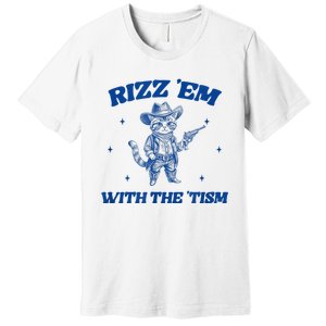 Rizz Em With The Tism Retro Cartoon Cowboy Cat Western Cute Premium T-Shirt