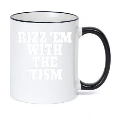 Rizz Em With The Tism 11oz Black Color Changing Mug