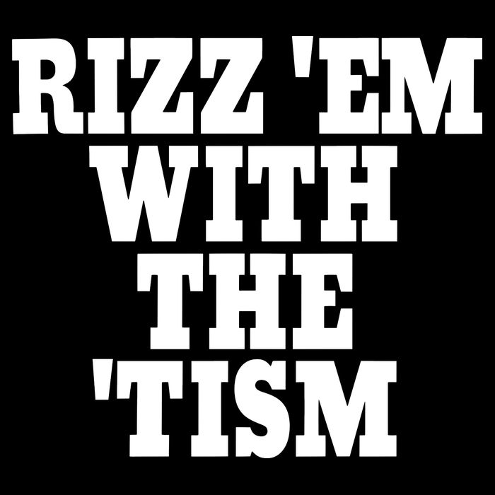 Rizz Em With The Tism Flexfit Unipanel Trucker Cap