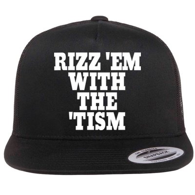 Rizz Em With The Tism Flatbill Hat