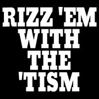Rizz Em With The Tism Youth Performance Sprint T-Shirt