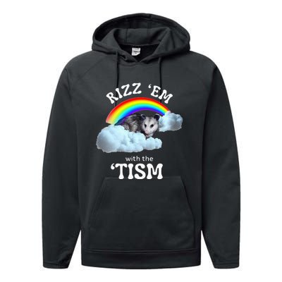 Rizz Em With The Tism Meme Autistic Opossum Performance Fleece Hoodie