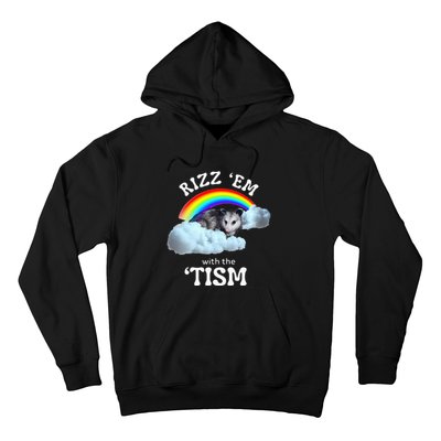 Rizz Em With The Tism Meme Autistic Opossum Hoodie