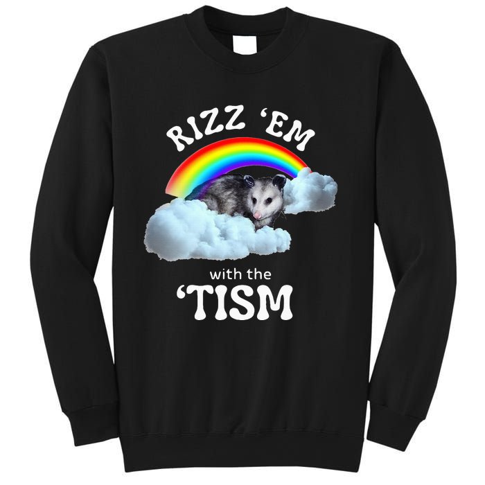 Rizz Em With The Tism Meme Autistic Opossum Sweatshirt