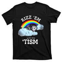 Rizz Em With The Tism Meme Autistic Opossum T-Shirt