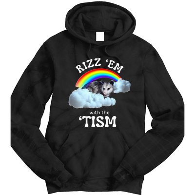 Rizz Em With The Tism Meme Autistic Opossum Tie Dye Hoodie