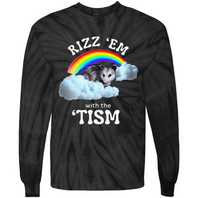 Rizz Em With The Tism Meme Autistic Opossum Tie-Dye Long Sleeve Shirt