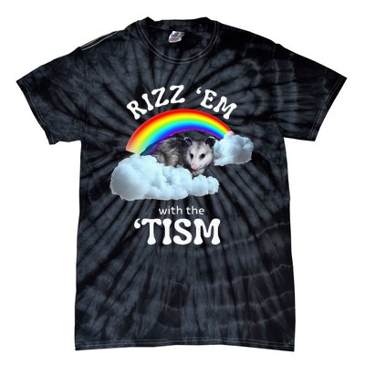 Rizz Em With The Tism Meme Autistic Opossum Tie-Dye T-Shirt