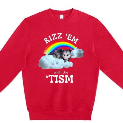 Rizz Em With The Tism Meme Autistic Opossum Premium Crewneck Sweatshirt