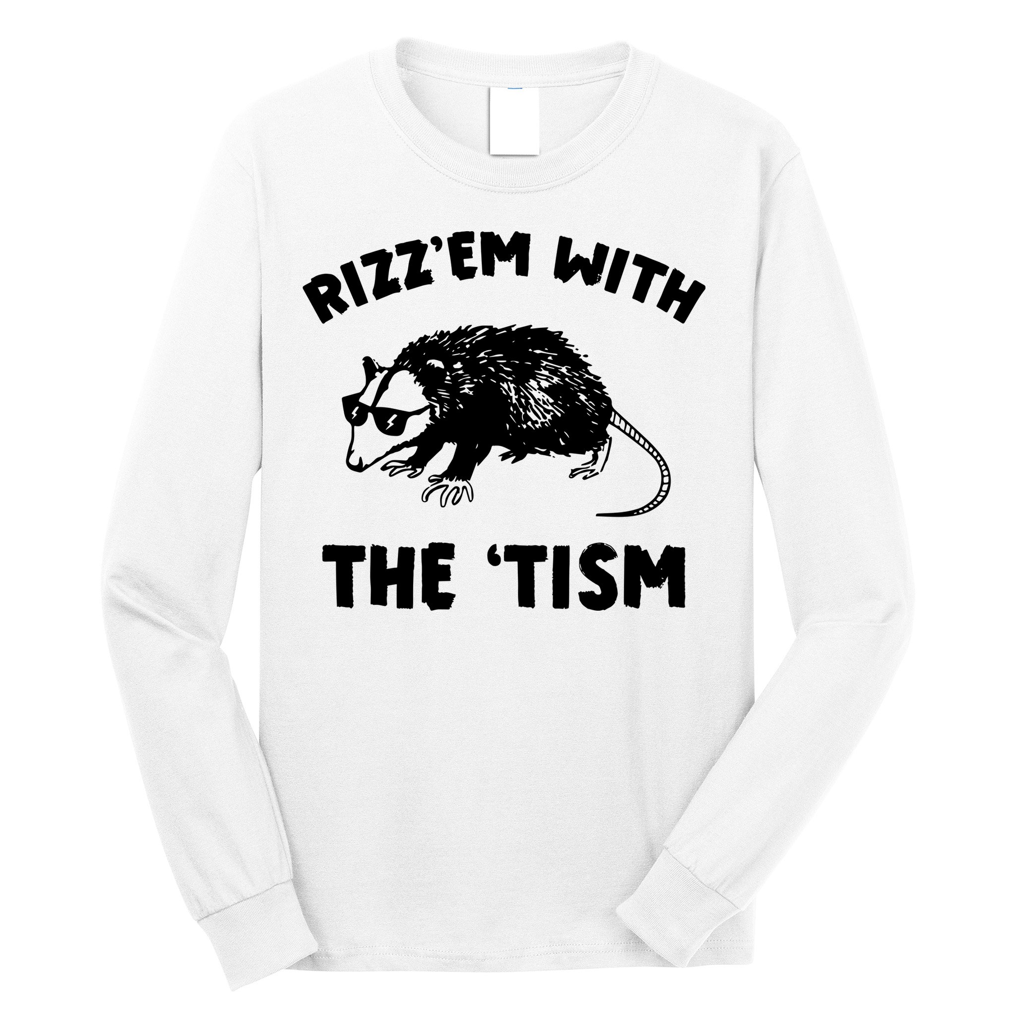 Rizz Em With The Tism Neurodivergent Autism Awareness Long Sleeve Shirt