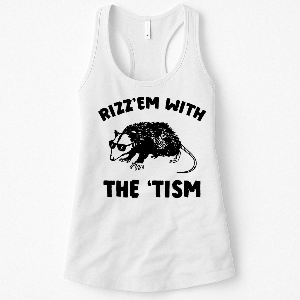 Rizz Em With The Tism Neurodivergent Autism Awareness Womens Tank Top