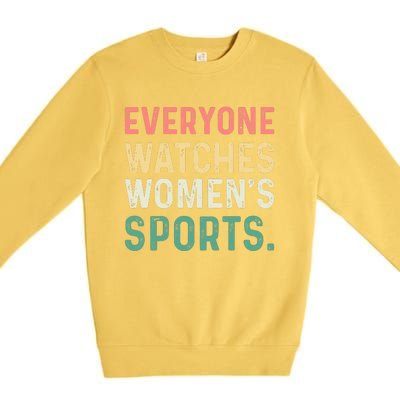 Retro Everyone Watches Womens Sports Premium Crewneck Sweatshirt