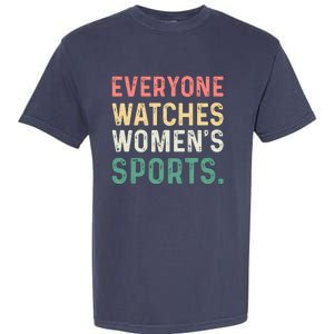 Retro Everyone Watches Womens Sports Garment-Dyed Heavyweight T-Shirt