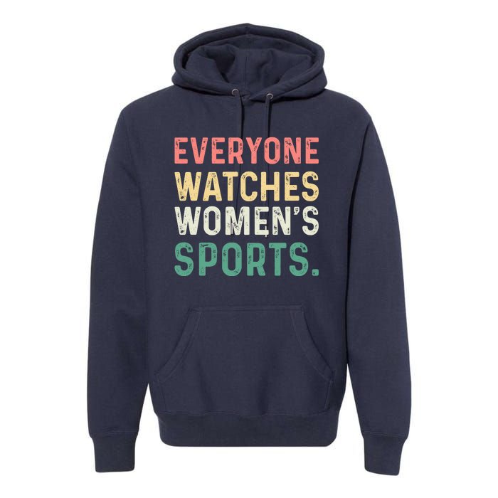 Retro Everyone Watches Womens Sports Premium Hoodie