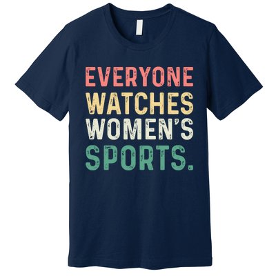 Retro Everyone Watches Womens Sports Premium T-Shirt