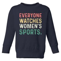 Retro Everyone Watches Womens Sports Toddler Sweatshirt