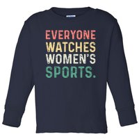 Retro Everyone Watches Womens Sports Toddler Long Sleeve Shirt