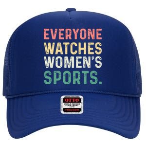 Retro Everyone Watches Womens Sports High Crown Mesh Back Trucker Hat