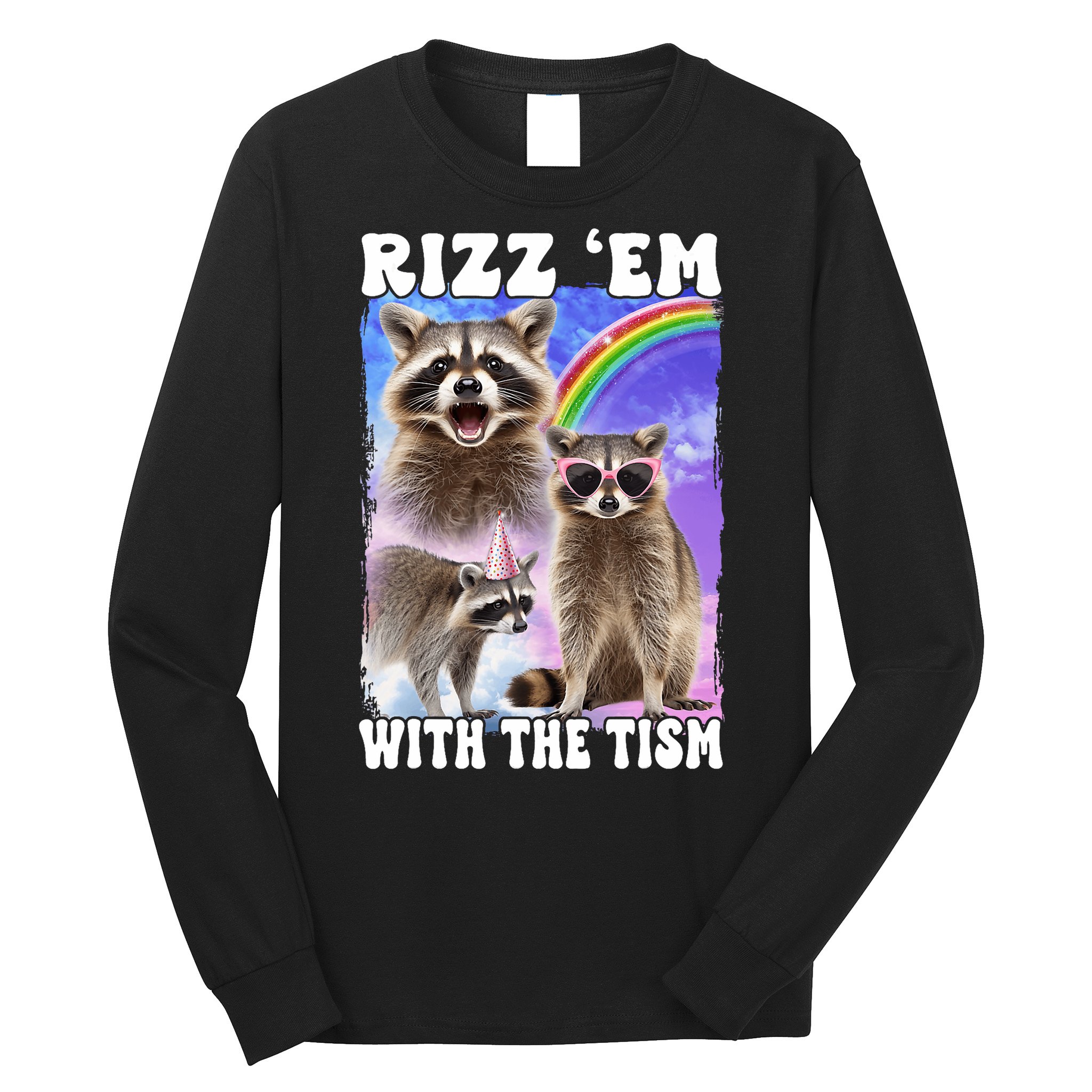 Rizz Em With The Tism Rizzler Ohio Rizz Long Sleeve Shirt